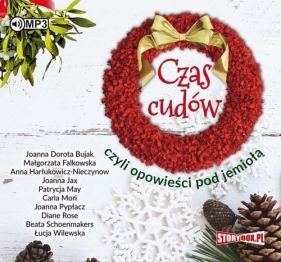 Czas cudów, czyli opowieści pod jemiołą (Audiobook)