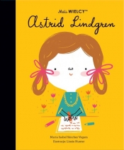 Mali WIELCY. Astrid Lindgren - María Isabel Sánchez Vegara