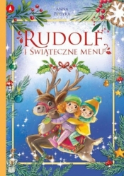 Rudolf i świąteczne menu - Potyra Anna