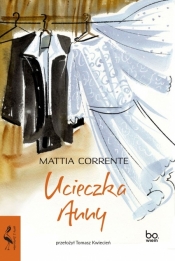 Ucieczka Anny - Mattia Corrente