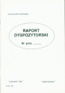 Raport dyspozytorski A4 sm106 02127