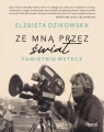  Ze mną przez świat. Pamiętnik wstecz