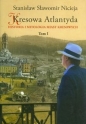Kresowa Atlantyda Tom 1 - Stanisław Sławomir Nicieja