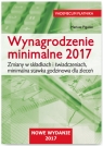 Wynagrodzenie minimalne 2017 Zmiany w składkach i świadczeniach, Mariusz Pigulski