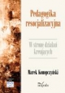 Pedagogika resocjalizacyjna Marek Konopczyński