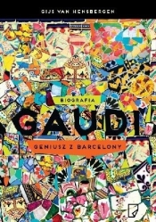 Gaudi. Geniusz z Barcelony - Gijs Van Hensbergen