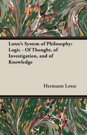Lotze's System of Philosophy - Lotze Hermann