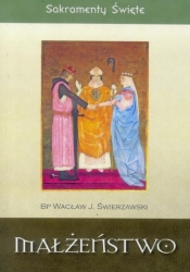 Sakramenty Święte - Małżeństwo WDS