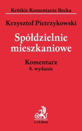 Spółdzielnie mieszkaniowe Komentarz - Pietrzykowski Krzysztof