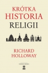 Krótka historia religii Richard Holloway