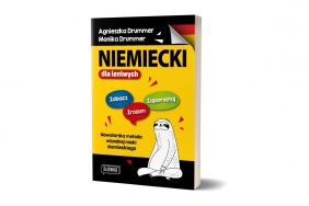 Niemiecki dla leniwych. Zobacz – Zrozum – Zapamiętaj. Nowatorska metoda wizualnej nauki niemieckiego - Agnieszka Drummer, Monika Drummer
