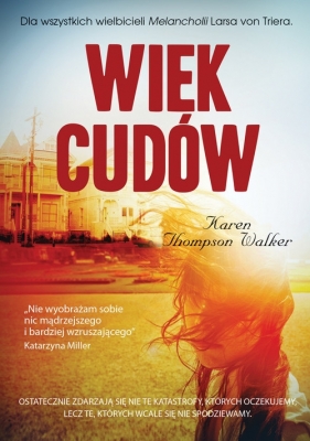 Wiek cudów - Walker Thompson Karen