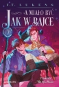 A miało być jak w bajce - F.T. Lukens