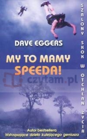 My to mamy speeda ! - Eggers Dave