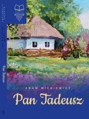 Pan Tadeusz - Adam Mickiewicz