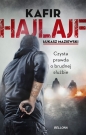 Hajlajf. Czysta prawda o brudnej służbie. Tom 1 - Kafir, Łukasz Maziewski