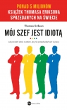 Mój szef jest idiotą. Jak poradzić sobie z szefem, aby nie przeszkadzał nam w pracy