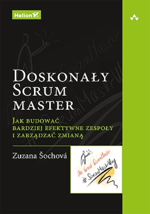 Doskonały Scrum master.