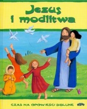 Jezus i modlitwa - Piper Sophie