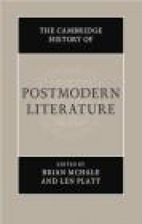 The Cambridge History of Postmodern Literature
