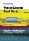 Ways of Knowing Small Places Intersections of American Literature and Ferens Dominika