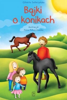Bajki o konikach - Elżbieta Safarzyńska