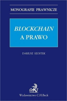 Blockchain a prawo - Dariusz Szostek