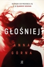 Głośniej - Anna Górna