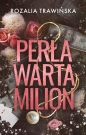 Perła warta milion - Rozalia Trawińska