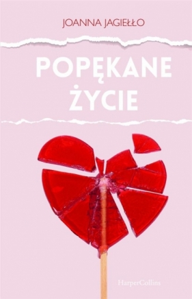 Popękane życie - Joanna Jagiełło