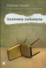 Anatomia zniknięcia Matar Hisham