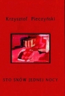 Sto snów jednej nocy  Pieczyński Krzysztof