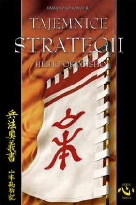 Tajemnice strategii - Kansuke Yamamoto