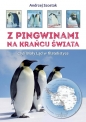 Z pingwinami na kraniec świata, czyli Biały Ląd w filatelistyce - Andrzej Szostak