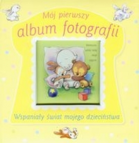 Mój pierwszy album fotografii - Cichy Ludwik