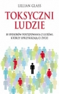 Toksyczni ludzie - Lillian Glass