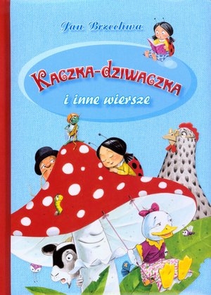 Kaczka-dziwaczka i inne wiersze