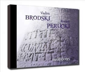 Meditationes. Vadim Brodski, Roman Perucki CD - Opracowanie zbiorowe