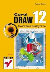CorelDRAW 12. Ćwiczenia praktyczne - Roland Zimek