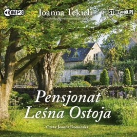 Pensjonat Leśna Ostoja (Audiobook) - Joanna Tekieli
