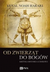 Od zwierząt do bogów - Yuval Noah Harari