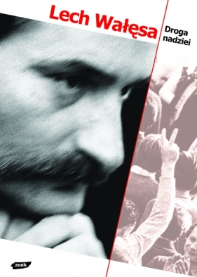 Droga nadziei - Wałęsa Lech