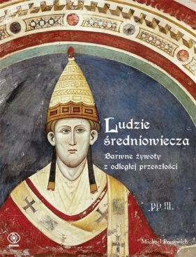 Ludzie średniowiecza - Michael Prestwich