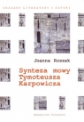 Synteza mowy Tymoteusza Karpowicza Roszak Joanna