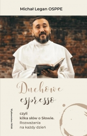 Duchowe espresso czyli kilka słów o Słowie - Legan Michał