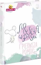 Myszka w Paski i pierwsza pomoc
