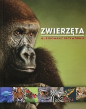 Zwierzęta Ilustrowany przewodnik (Uszkodzona okładka) - Opracowanie zbiorowe