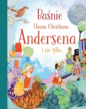 Baśnie Hansa Christiana Andersena i nie tylko… - praca zbiorowa