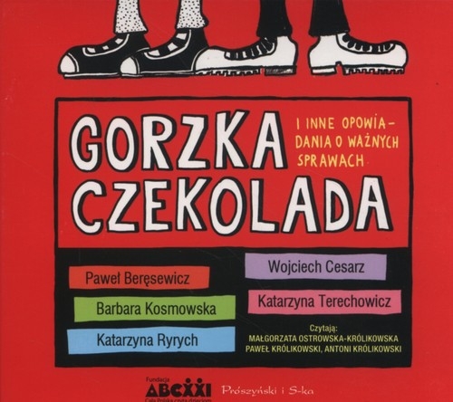Gorzka czekolada
	 (Audiobook)