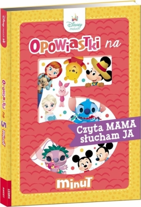 Disney Maluch. Opowiastki na 5 minut - Opracowanie zbiorowe
